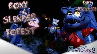 Roxy Slender Forest, Fnaf [Blender]
