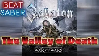 Sabaton - The Valley of Death (Expert+, Custom Song)