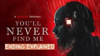 You'll Never Find Me (2023) Horror Movie Ending Explained (Spoiler Alert!)