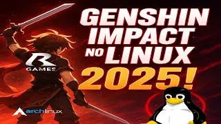 How to play Genshin Impact on Linux in 2025! 💥 (Complete guide + tips)