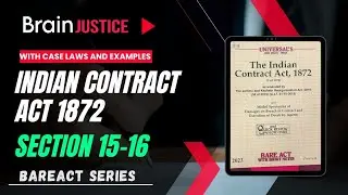 Sections 15 and 16 of the Indian Contract Act 1872 | Chapter 2 | Easy Explanation With Case Laws
