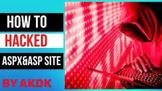 How To Hack Aspx And Asp Site By AkDk