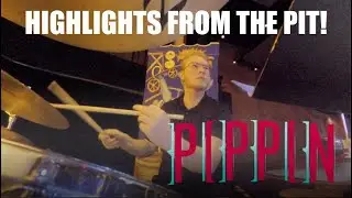 HIGHLIGHTS FROM THE PIT - Pippin (Drum Performance)