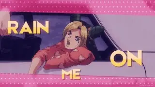 Jolyne x Anasui [Jojo's Bizarre Adventures] - Rain On Me
