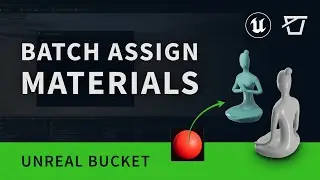 Batch assign materials to selected meshes in Unreal Engine