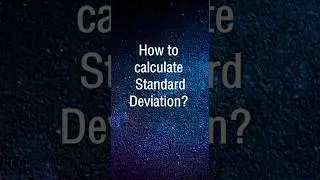 How to calculate Standard Deviation? 