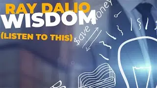 Ray Dalio Wisdom