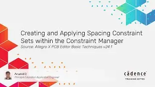 Creating and Applying Spacing Constraint Sets within the Constraint Manager