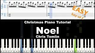 🎹Chris Tomlin - Noel + Sheet Music (Key of C) | EASY Christmas Piano Cover Tutorial + Sheet Music🎹