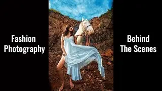 Outdoor Fashion Shoot : Behind the scenes (INDIA)