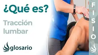 TRACCIÓN LUMBAR | Qué es, indicaciones, contraindicaciones y efectos
