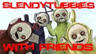When i play Slendytubbies with friends [Yelling]