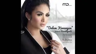 Krisdayanti - Dalam Kenangan (HQ Audio)