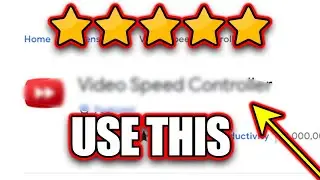 Video Speed Controller Chrome Extension For YouTube : THIS IS THE BEST ONE TO USE
