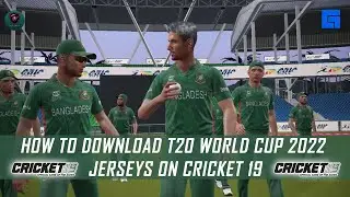 How to download T20 World Cup 2022 Bangladesh and other teams Jerseys on Cricket 19 | Tussle Gaming