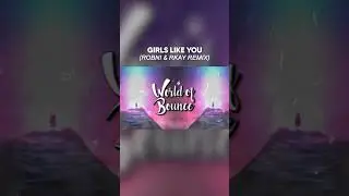 Maroon 5 - Girls Like You (Robni & Rkay Remix)