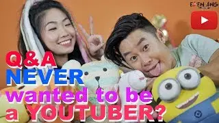 Q&A Never Wanted To Be A YOUTUBER? | Audrey And Eden QNA (Part 1) | Eden Ang