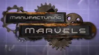 Manufacturing Marvels segment on Builders Best