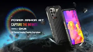 Introducing 5G Thermal Imaging Flagship Smartphone - Power Armor 18T