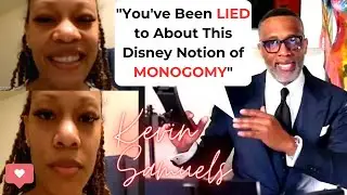 Kevin Samuels Says High Value Man Can Have MULTIPLE Women