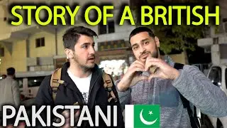 Story of A BRITISH PAKISTANI! (First Time in Pakistan)