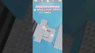 I speedrunned a WALLHOP OBBY! (part 2) 🤤 