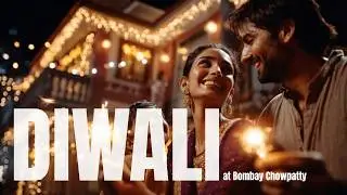 Diwali | Bombay Chowpatty | Festival of Lights Special
