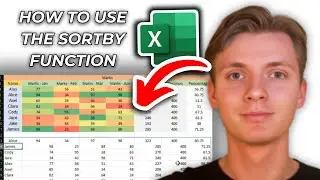 How To Use The SORTBY Function In Excel