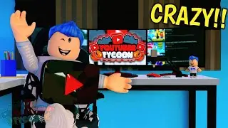 ROBLOX YOUTUBER TYCOON IS CRAZY!!