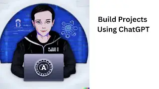 Get Hands-On Experience with Python: Build Projects Using ChatGPT
