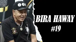BIRA HAWAY | PODCAST DO PAGODEIRO #19