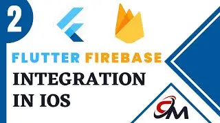 02   Flutter Firebase Integration in IOS