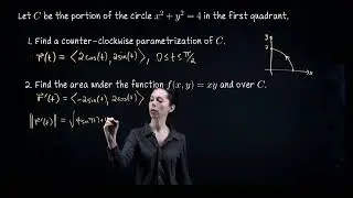 Examples of scalar and vector line integrals, Multivariable Calculus