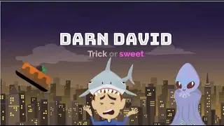 Darn David Trick or sweet - Halloween Songs Mini Movie - Darn David
