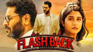 Flashback (2025) New Released Hindi Dubbed Full Movie In 4K | Prabhu Deva, Regina Cassandra