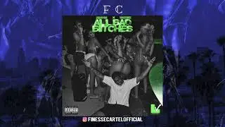 26Kayda x YikeMike - All Bad Bitches