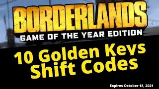 10 Golden Keys Borderlands 1 Shift Codes - All Platforms - Expires October 18, 2021