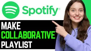How To EASILY Make Collaborative Playlists With Friends On Spotify App | NEW 2024