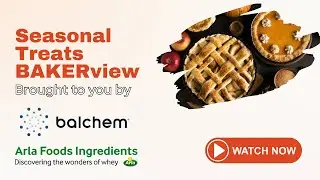 Seasonal Treats | BAKERview | BAKERpedia