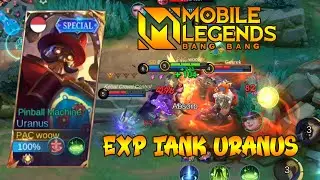 URANUS EXP TANK MOBILE LEGENDS