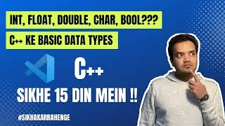 Introduction to C++ | Data Types | Programming with C++(Hindi) lecture-6