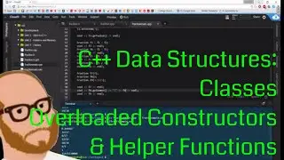 Data Structures in C++ - Classes - Day 3 - Overloaded Constructors and Helper Function