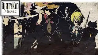 ONE PIECE OST - Overtaken [DirtyKid Remix]