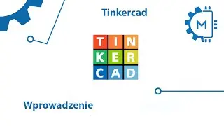 Tinkercad  - Zapowiedz