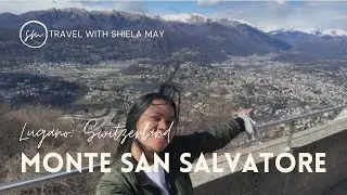 VLOG 02: MONTE SAN SALVATORE, LUGANO