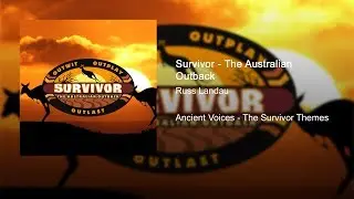 Survivor - The Australian Outback (Official Music)