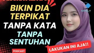 5 HAL YANG BIKIN WANITA TERPIKAT TANPA SENTUHAN‼️