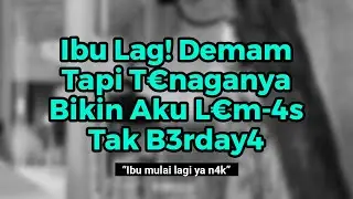 Kisah Nyata | Ibu Mertuaku Pura-Pura Demam Malam Itu, Ternyata Mau....!