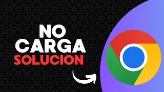 ¡Soluciona Chrome YA! 🚀 Cómo Arreglar Google Chrome que No Carga Páginas (2024)