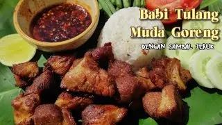 Tulang Muda Babi Goreng dengan Sambal Jeruk